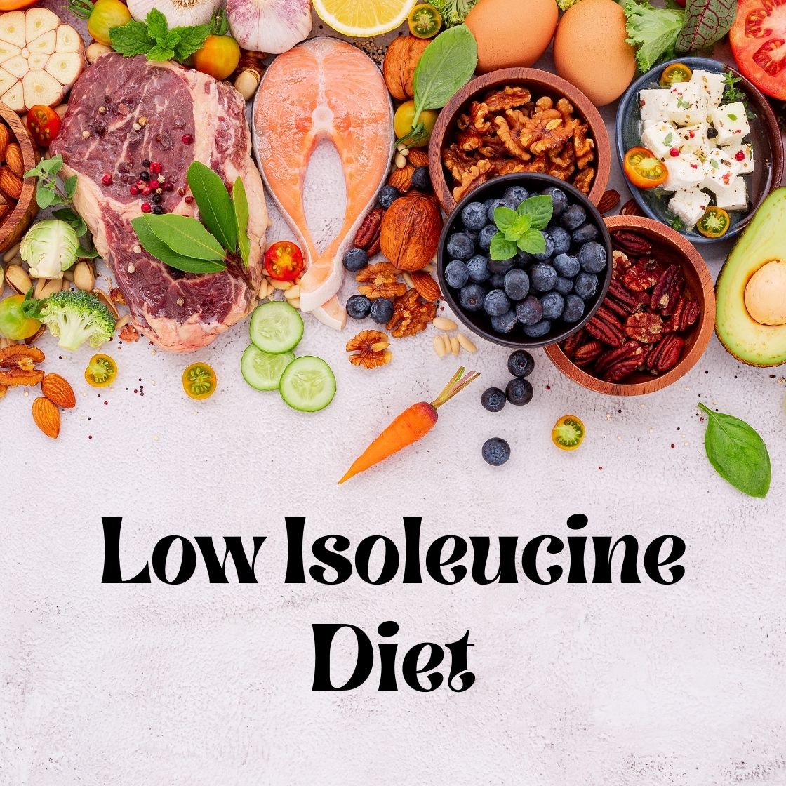 Low Isoleucine Diet: What It Is, Benefits, and How to Follow It
