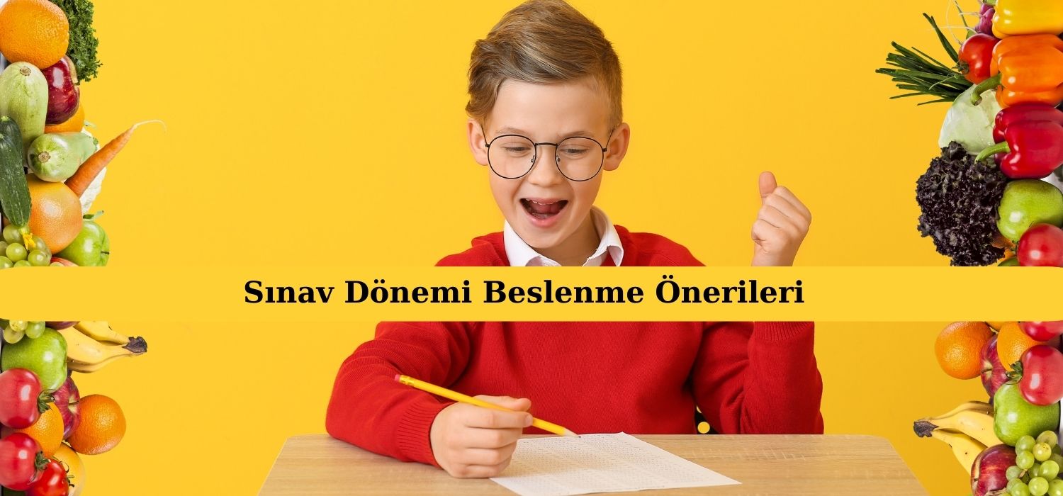 sınav dönemi beslenme önerileri