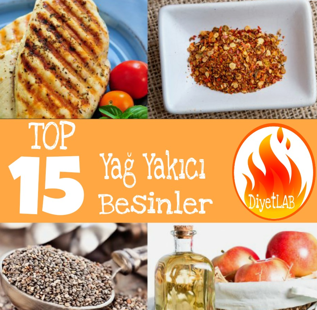 TOP 15 YAĞ YAKICI BESİNLER