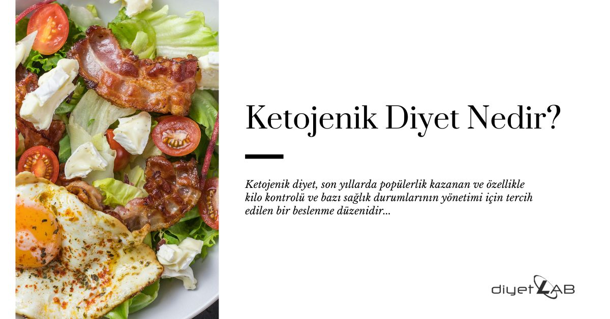 Ketojenik Diyet Nedir?